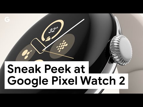 Sneak Peek at Google Pixel Watch 2